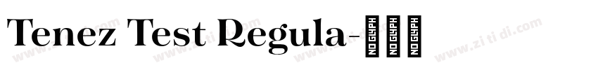 Tenez Test Regula字体转换